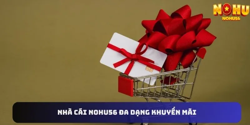 Nhà cái sở hữu muôn vàn chương trình khuyến mãi đặc biệt