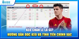20.keo chan le la gi huong dan doc keo va tinh tien chinh xac 1